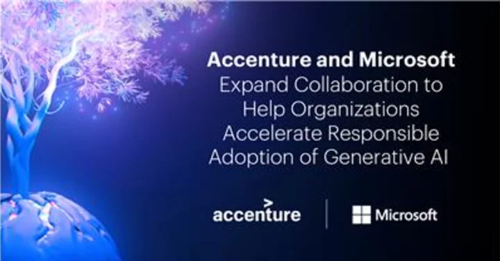 Accenture and Microsoft Expand Collaboration to Help Organizations Accelerate Responsible Adoption of Generative AI