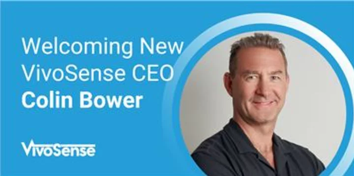 Colin Bower Joins VivoSense as Chief Executive Officer